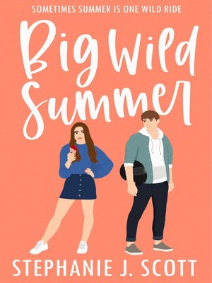 Big Wild Summer - ebook